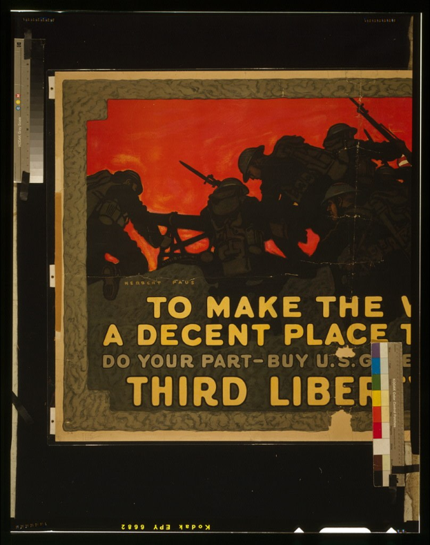 Plakat mit schwarzem Hintergrund und Text "To Make the Decent Place Do Your Part-Buy U.S. Third Liberty", das mehrere Personen zeigt, einige davon mit Waffen.